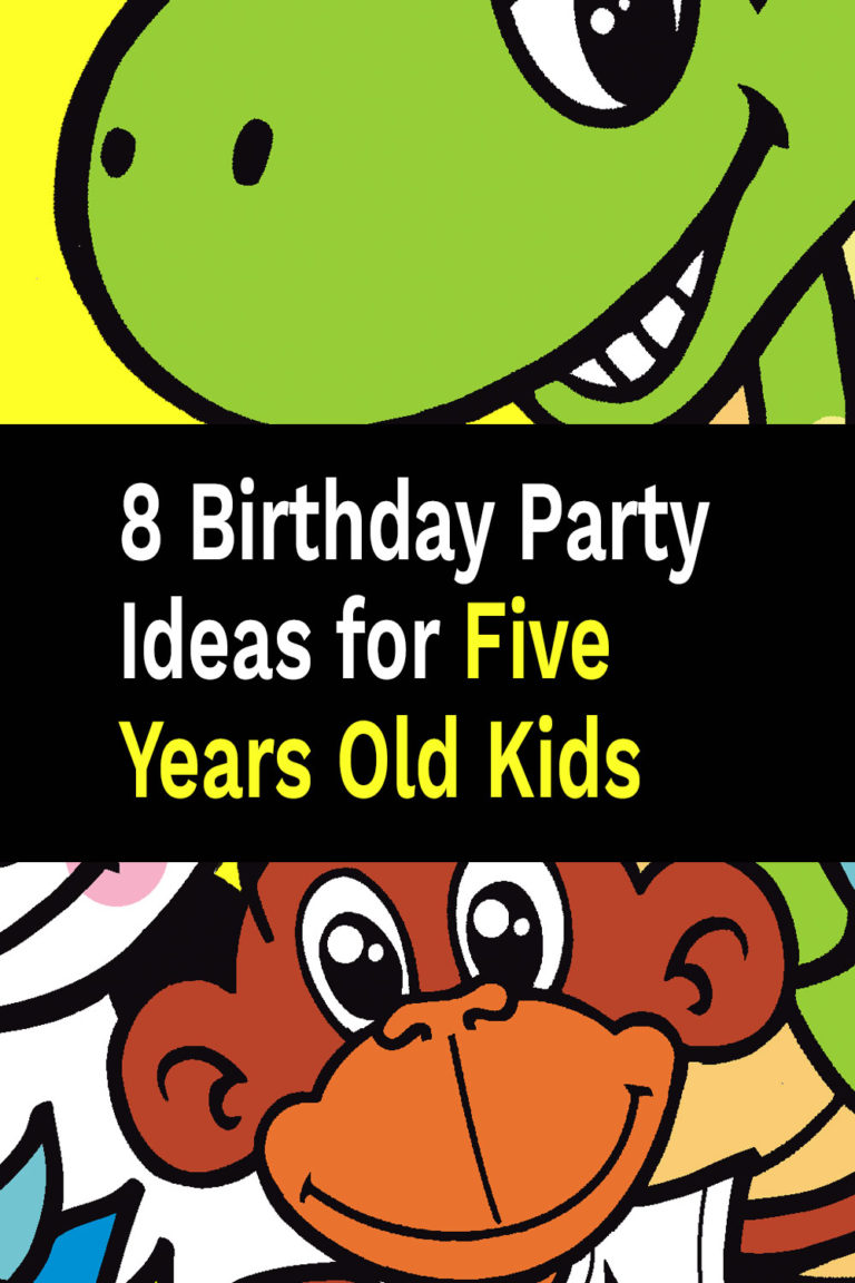 8 Birthday Party Ideas for Five Years Old Kids