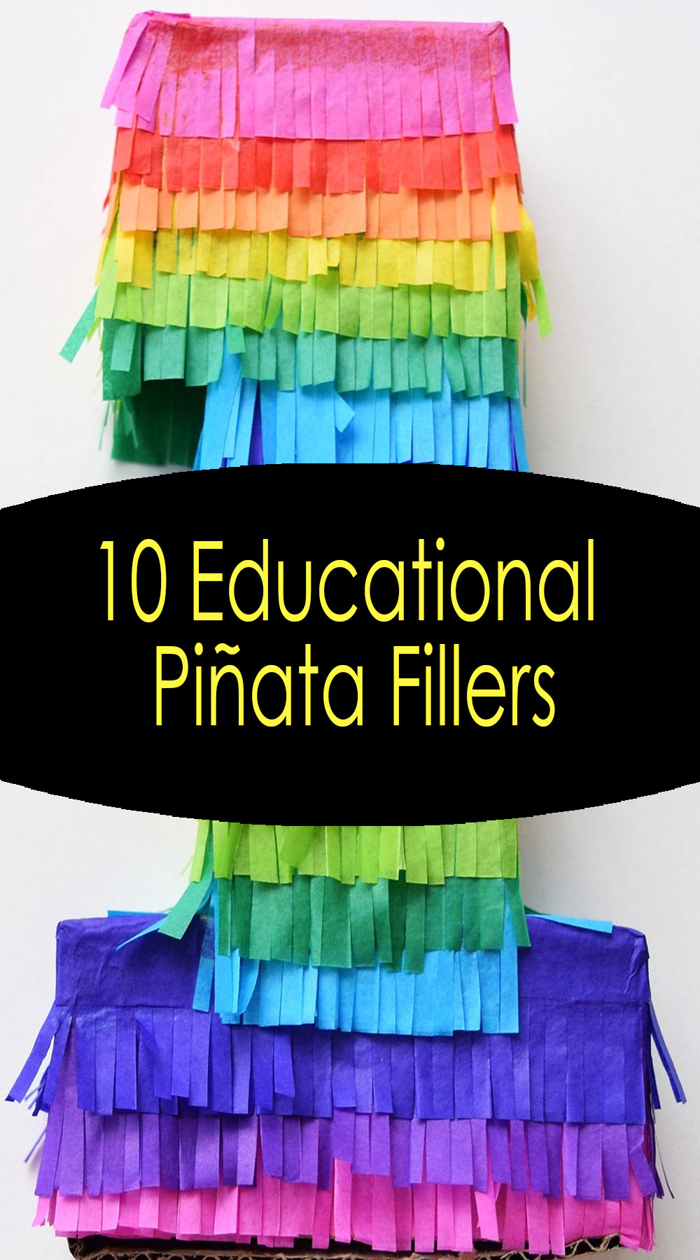 10 Educational Piñata Fillers