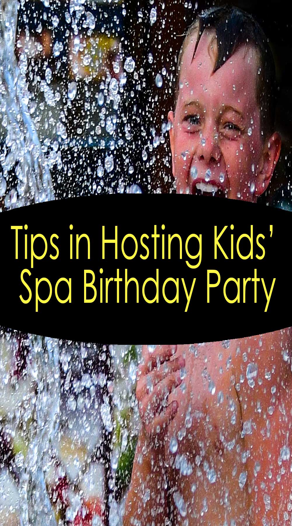 Tips in Hosting Spa Birthday Party