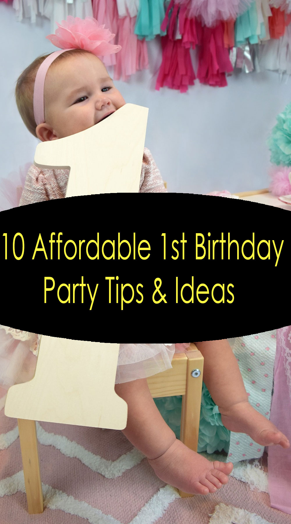 10 Affordable First Birthday Party Ideas And Tips Partituki